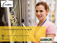 IT-Systemadministrator (m/w/d) - Haren (Ems)