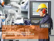 Elektroinstallateur/ -meister im technischen Kundenservice (m/w/d) - Driedorf