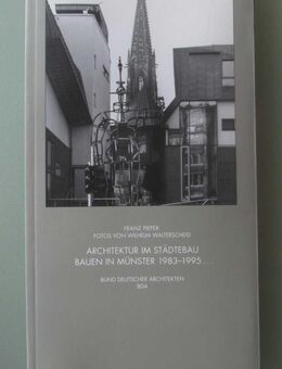 Architektur im Städtebau. Bauen in Münster 1983-1995... - Münster