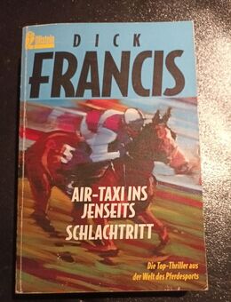 Air-Taxi ins Jenseits/Schlachtritt. Zwei Romane in einem Buch von Dick Francis - Essen