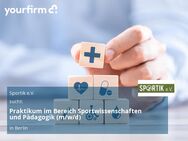 Praktikum im Bereich Sportwissenschaften und Pädagogik (m/w/d) - Berlin