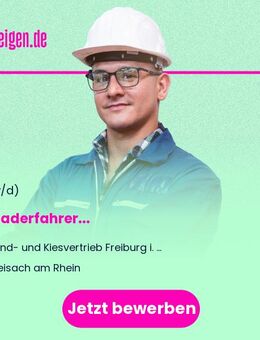 Radladerfahrer (m/w/d) - Breisach (Rhein)