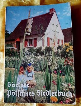 Gärtner Pötschkes Siedlungsbuch - von 1941 - Niederfischbach