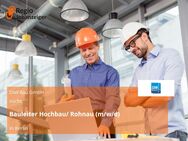 Bauleiter Hochbau/ Rohnau (m/w/d) - Berlin