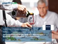 Servicemitarbeiter (m/w/d) für Restaurant / Bankett und Frühstück in v. Positionen - Potsdam