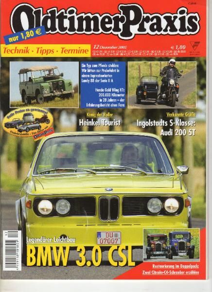 Oldtimer Praxis Heft 12/2005 BMW3.0CSL - Spraitbach