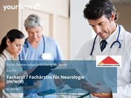 Facharzt / Fachärztin für Neurologie (m/w/d) - Berlin