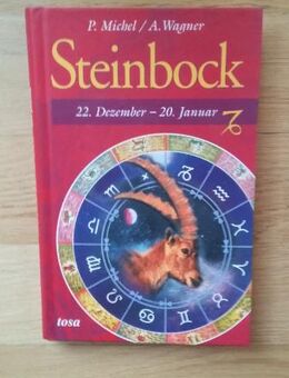STEINBOCK - Gebundene Ausgabe v. 2005, Tosa Verlag. P. Michel/A. Wagner (Autoren) - Rosenheim