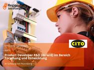 Product Developer R&D (m/w/d) im Bereich Forschung und Entwicklung - Schwaig (Nürnberg)