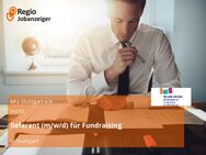 Referent (m/w/d) für Fundraising - Stuttgart