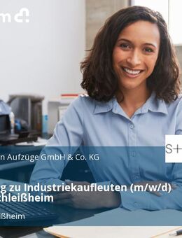 Ausbildung zu Industriekaufleuten (m/w/d) in Unterschleißheim - Unterschleißheim