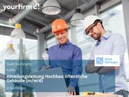 Abteilungsleitung Hochbau öffentliche Gebäude (m/w/d) - Nürtingen