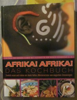 Afrika ! Afrika ! - Das Kochbuch, Barbara Schmid-Schalenbach - München