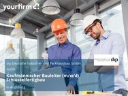 Kaufmännischer Bauleiter (m/w/d) Schlüsselfertigbau - Augsburg