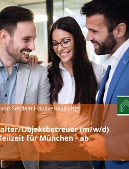 WEG Verwalter/Objektbetreuer (m/w/d) Vollzeit / Teilzeit für München - ab sofort - München