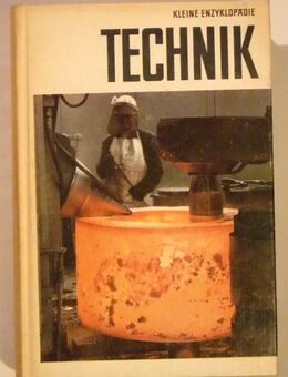 Fachbuch „Kleine Enzyklopädie TECHNIK“, Leipzig 1976 - Dresden