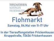 04.Mai 2024 Flohmarkt in 72636 Frickenhausen - Frickenhausen