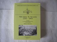 700 Jahre St. Severin 1293-1993,Hubert Beckers - Linnich