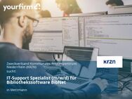 IT-Support Spezialist (m/w/d) für Bibliothekssoftware BibNet - Mettmann