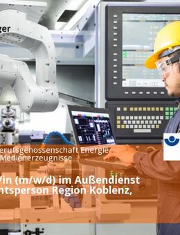 Ingenieur/in (m/w/d) im Außendienst als Aufsichtsperson Region Koblenz, Siegen - Köln