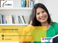 Referent (m/w/d) - Dresden