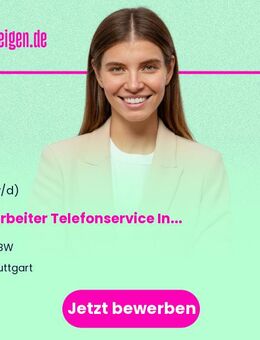 Mitarbeiter (m/w/d) Telefonservice Inbound im Contact Center - Stuttgart