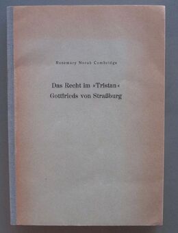 Combridge: Das Recht im „Tristan“ Gottfrieds von Strassburg. (Diss. 1959) - Münster