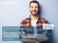 Abteilungsleiter für die Lebensmittelproduktion in der Fleischerei / Fleischereileiter / Abteilungsleiter Fleischerei (m/w/d) - Ludwigsfelde