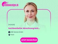 Sachbearbeiter Abrechnung Netz (m/w/d) - Erfurt