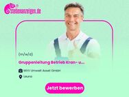 Gruppenleitung Betrieb Kran- und Kraftwerksanlagen (m/w/d) - Leuna