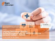 Leitung Zentralsterilisation - Aufbereitungseinheit für Medizinprodukte (m/w/d) Vollzeit / Teilzeit - Neustadt (Aisch)