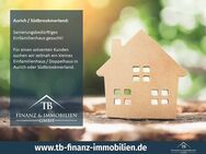 GESUCH: Sanierungsbedürftiges Einfamilienhaus gesucht! - Aurich