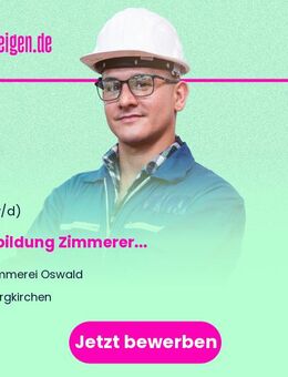 Ausbildung Zimmerer (m/w/d) - Bergkirchen