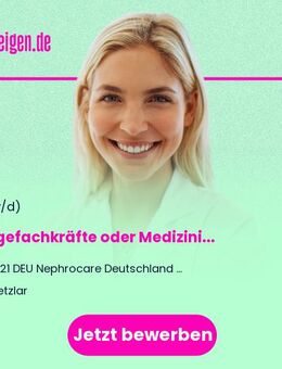 Pflegefachkräfte oder Medizinische Fachangestellte (m/w/d) für die Dialyse - Wetzlar
