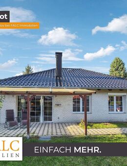 Stilvoller Bungalow: Ideal für Familien - FALC Immobilien - Bestensee