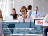 Vertriebscoach (m/w/d) - Bezirksleiter im Außendienst für unsere Filialen in München - München