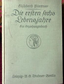 Elisabeth Plattner - die ersten sechs Jahre - Ausgabe 1935 - Niederfischbach