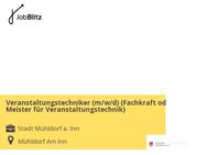 Veranstaltungstechniker (m/w/d) (Fachkraft oder Meister für Veranstaltungstechnik) - Mühldorf (Inn) Zentrum