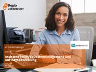 Assistent (w/m/d) Datenmanagement und Auftragsabwicklung - Berlin