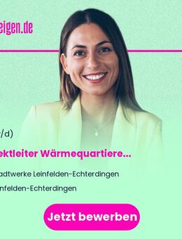 Projektleiter (m/w/d) Wärmequartiere - Leinfelden-Echterdingen