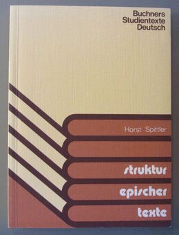 Spittler: Struktur epischer Texte : Ein Arbeitsbuch zu ihrer sprachlichen Erschließung. - Münster