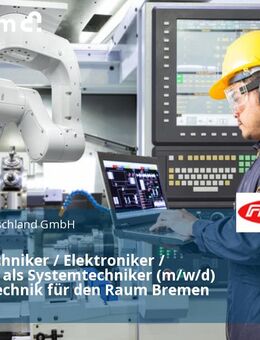 Servicetechniker / Elektroniker / Elektriker als Systemtechniker (m/w/d) Schweißtechnik für den Raum Bremen - Bremen