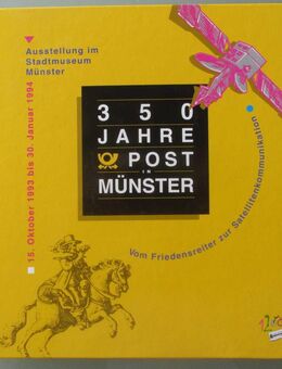 350 Jahre Post in Münster. Ausstellungskatalog 1993/94 - Münster