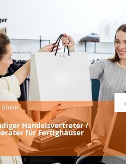 Selbstständiger Handelsvertreter / Verkaufsberater für Fertighäuser (m/w/d) - Würzburg