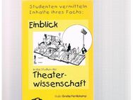 Einblick in das Studium der Theaterwissenschaft,Gabi Große Perdekamp,OPS Verlag,1995 - Linnich