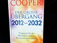 Diana Cooper, Der grosse Übergang, 2012 - 2032 - Freiburg (Breisgau)