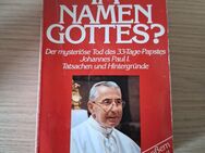 Im Namen Gottes?: Der mysteriöse Tod des 33-Tage-Papstes Johannes Paul I. - Essen