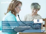 Facharzt (m/w/d) für Orthopädie und Unfallchirurgie - Bad Langensalza