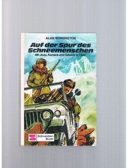 Auf der Spur des Schneemenschen,Alan Winnington,Schneider Verlag,1974 - Linnich