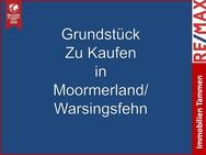 * Grundstück Zu Kaufen * Moormerland/Warsingsfehn * Zentrumsnahe * - Moormerland